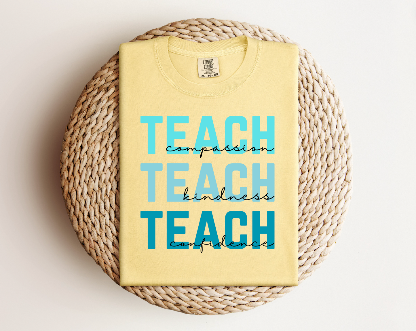 Teach Compassion, Teach Kindness, Teach Confidence T-Shirt *Blue Edition*