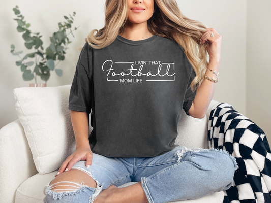 Livin' That Football Mom Life T-Shirt