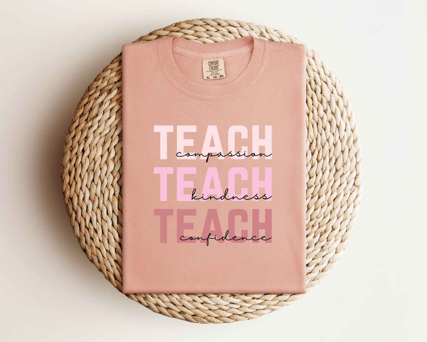 Teach Compassion, Teach Kindness, Teach Confidence T-Shirt *Pink Edition*